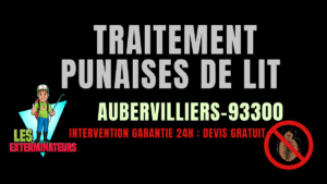 Punaises de lit Aubervilliers