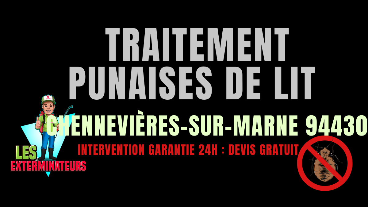 Punaises de lit Chennevières-sur-Marne