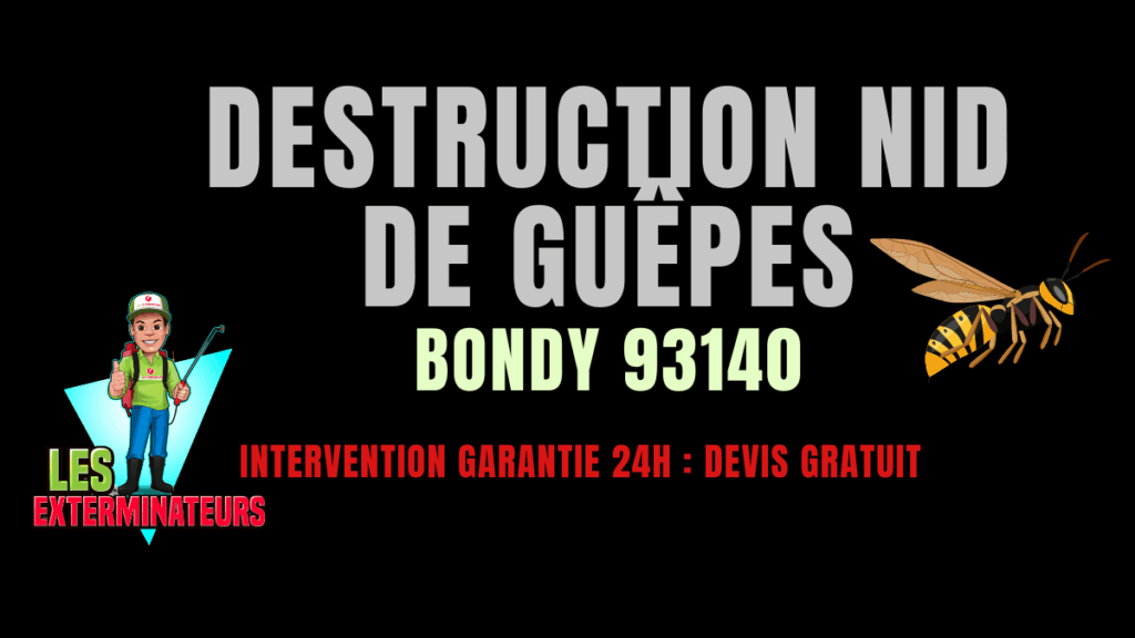 Nid de guêpes Bondy
