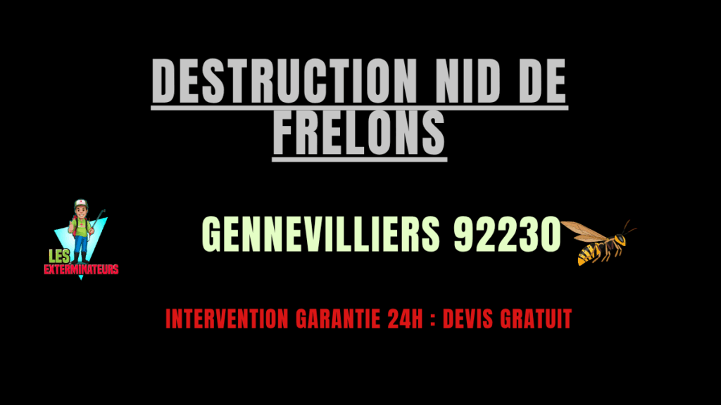Destruction nid de frelons Gennevilliers